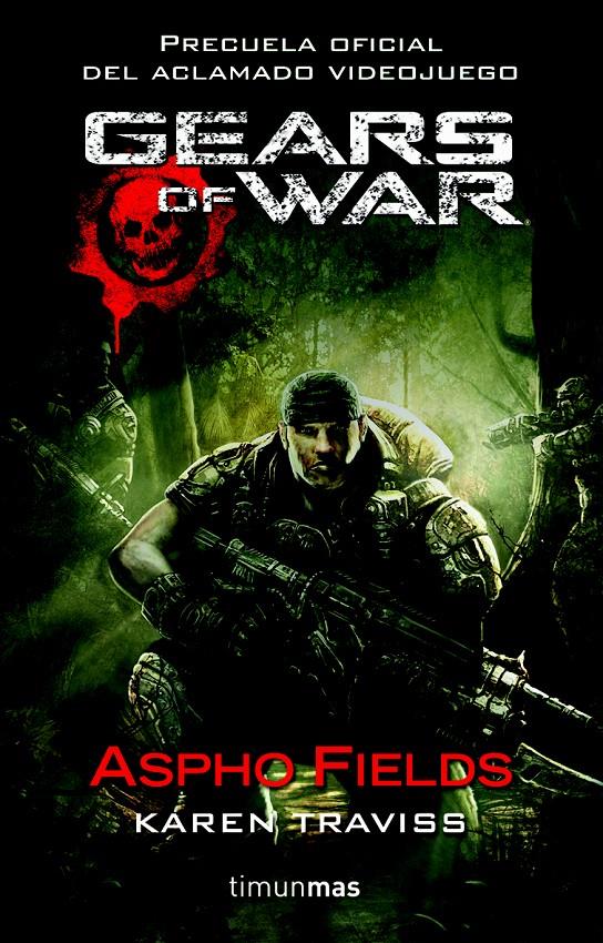 GEARS OF WAR. ASPHO FIELDS | 9788448044381 | TRAVISS, ASPHO | Llibreria Online de Tremp