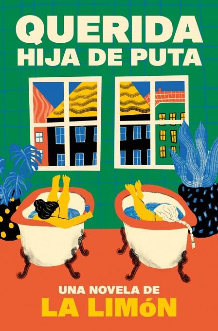 QUERIDA HIJA DE PUTA | 9788466680530 | LA LIMÓN | Llibreria Online de Tremp