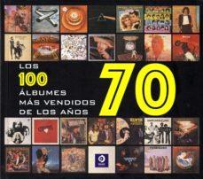 LOS CIEN ÁLBUMES MAS VENDIDOS DE LOS AÑOS 70 | 9788497944878 | CHAMP, HAMISH | Llibreria Online de Tremp
