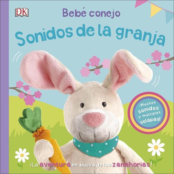 BEBÉ CONEJO. SONIDOS DE LA GRANJA | 9780241413180 | VARIOS AUTORES, | Llibreria Online de Tremp
