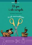 GOS I ELS CARGOLS, EL | 9788424624897 | BOFARULL, NOÉ; FRANSOY, MONTSE | Llibreria Online de Tremp