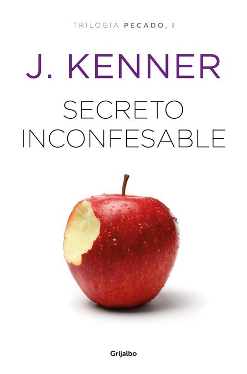 SECRETO INCONFESABLE (TRILOGÍA PECADO 1) | 9788425356445 | KENNER, J.