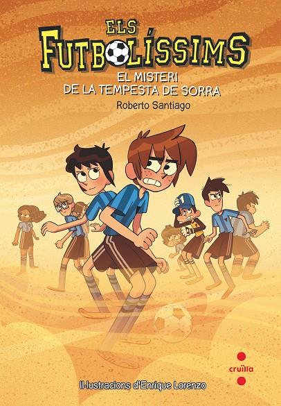 EL MISTERI DE LA TEMPESTA DE SORRA  | 9788466145107 | SANTIAGO, ROBERTO | Llibreria Online de Tremp
