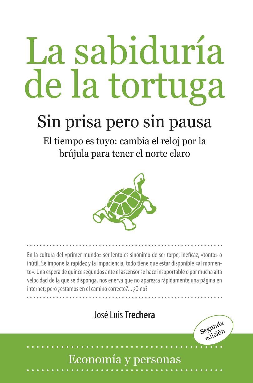 SABIDURIA DE LA TORTUGA, LA (SIN PRISA PERO SIN PAUSA) | 9788496710122 | TRECHERA, JOSE LUIS