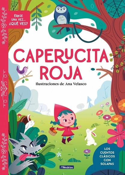 ÉRASE UNA VEZ... ¿QUÉ VES? - CAPERUCITA ROJA | 9788448872021 | VARIOS AUTORES | Llibreria Online de Tremp