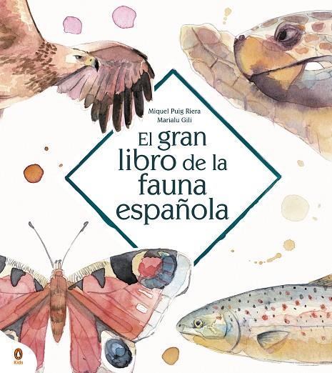 EL GRAN LIBRO DE LA FAUNA ESPAÑOLA | 9788418817052 | GILI, MARIALU/PUIG RIERA, MIQUEL | Llibreria Online de Tremp