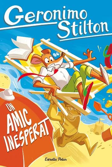 UN AMIC INESPERAT | 9791387783129 | STILTON, GERONIMO | Llibreria Online de Tremp