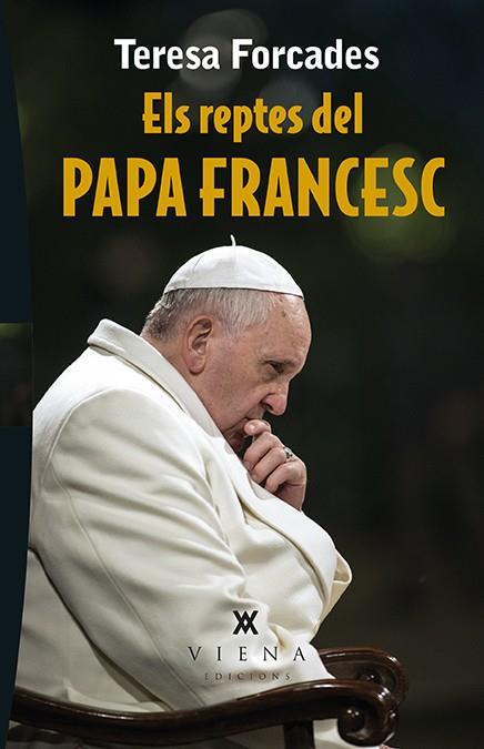 ELS REPTES DEL PAPA FRANCESC | 9788483309391 | FORCADES I VILA, TERESA | Llibreria Online de Tremp