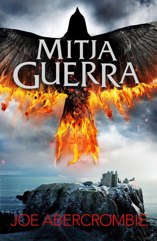 MITJA GUERRA (EL MAR TRENCAT 3) | 9788415961901 | ABERCROMBIE, JOE | Llibreria Online de Tremp