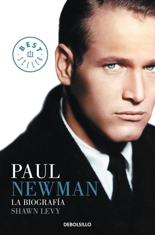 PAUL NEWMAN. LA BIOGRAFIA | 9788499086637 | LEVY, SHAWN | Llibreria Online de Tremp