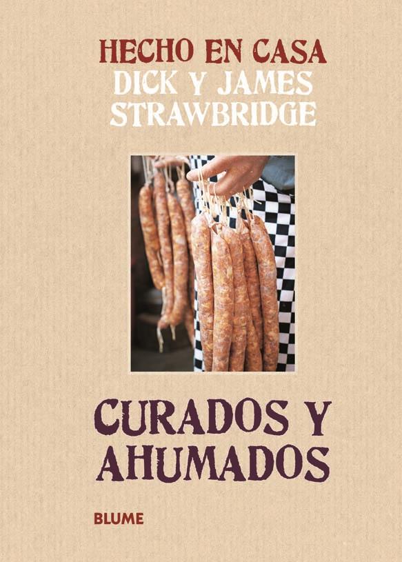 HECHO EN CASA. CURADOS Y AHUMADOS | 9788415317159 | STRAWBRIDGE, DICK/STRAWBRIDGE, JAMES | Llibreria Online de Tremp