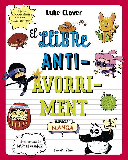 EL LLIBRE ANTIAVORRIMENT. ESPECIAL MANGA | 9788413895307 | CLOVER, LUKE | Llibreria Online de Tremp