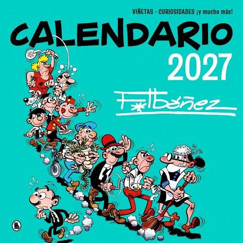 CALENDARIO IBÁÑEZ 2027 | 9788402431608 | IBÁÑEZ, FRANCISCO | Llibreria Online de Tremp