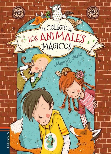 EL COLEGIO DE LOS ANIMALES MÁGICOS | 9788426398482 | MARGIT AUER | Llibreria Online de Tremp
