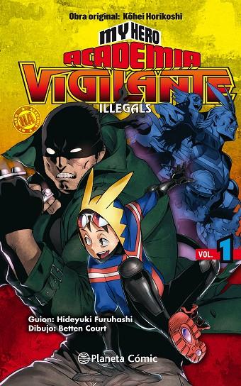 MY HERO ACADEMIA VIGILANTE ILLEGALS Nº 01 | 9788491740148 | HORIKOSHI, KOHEI | Llibreria Online de Tremp