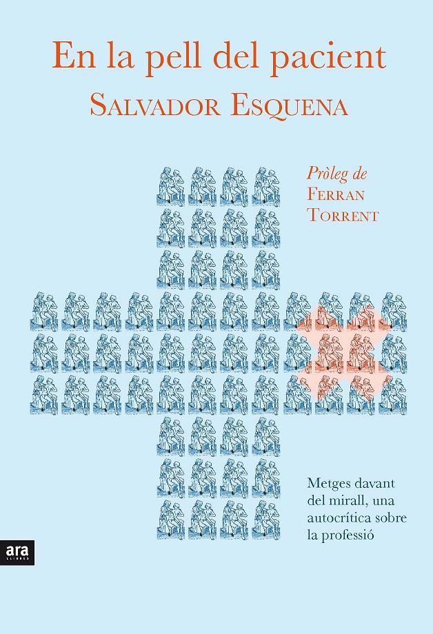 EN LA PELL DEL PACIENT | 9788416154159 | ESQUENA I FERNÁNDEZ, SALVADOR | Llibreria Online de Tremp