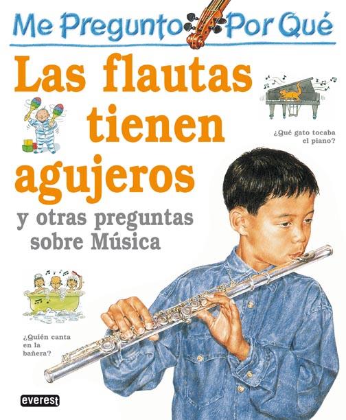PREGUNTO POR QUE LAS FLAUTAS TIENEN AGUJEROS, ME | 9788424119683 | JOSEPHINE PAKER