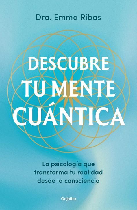 DESCUBRE TU MENTE CUÁNTICA | 9788425369032 | RIBAS, EMMA | Llibreria Online de Tremp