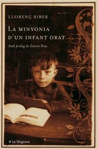 MINYONIA D'UN INFANT ORAT, LA | 9788485351282 | RIBER, LLORENÇ (1881-1958) | Llibreria Online de Tremp