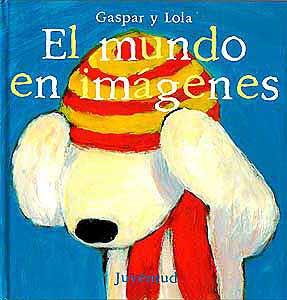 MUNDO EN IMAGENES, EL | 9788426132826 | GASPAR Y LOLA