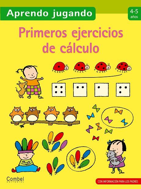 PRIMEROS EJERCICIOS DE CÁLCULO 4-5 AÑOS | 9788498257106 | VARIOS AUTORES