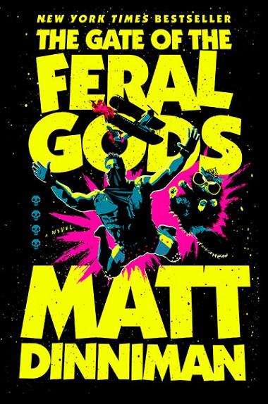 THE GATE OF THE FERAL GODS (4) | 9780593955970 | DINNIMAN, MATT | Llibreria Online de Tremp