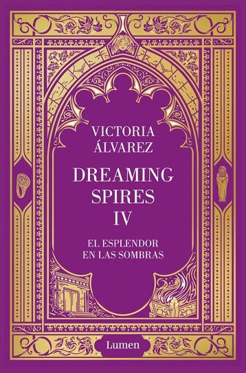 EL ESPLENDOR EN LAS SOMBRAS (DREAMING SPIRES 4) | 9788426433268 | ÁLVAREZ, VICTORIA | Llibreria Online de Tremp
