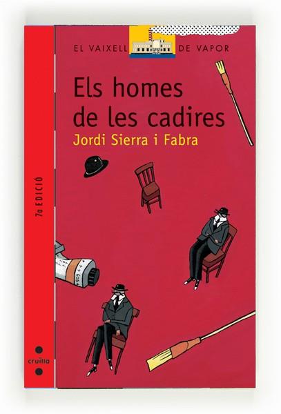 HOMES DE LES CADIRES, ELS | 9788466100755 | SIERRA I FABRA, JORDI