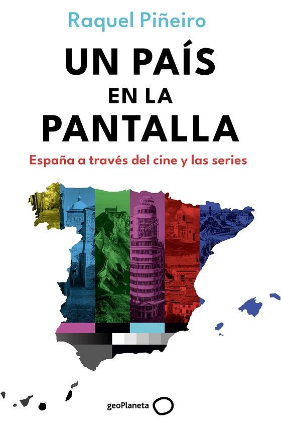 UN PAÍS EN LA PANTALLA | 9788408302698 | PIÑEIRO, RAQUEL | Llibreria Online de Tremp