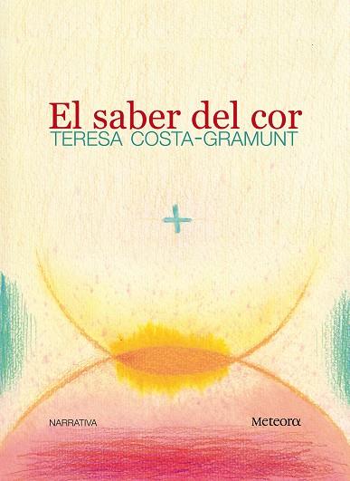 SABER DEL COR, EL | 9788495623713 | COSTA-GRAMUNT, TERESA