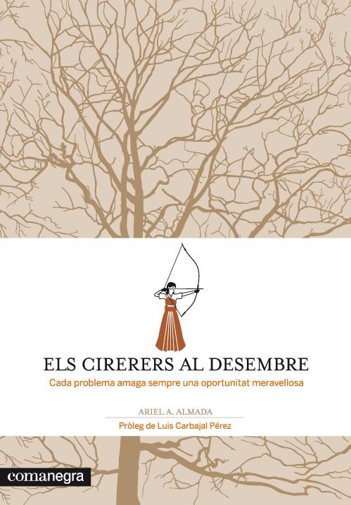 CIRERERS AL DESEMBRE, ELS | 9788415097259 | ANDRÉS ALMADA, ARIEL | Llibreria Online de Tremp