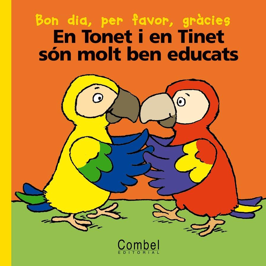 EN TONET I EN TINET SON MOLT BEN EDUCATS | 9788478647125 | PARAULES MENUDES