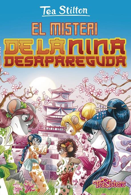 EL MISTERI DE LA NINA DESAPAREGUDA | 9788491376088 | STILTON, TEA | Llibreria Online de Tremp