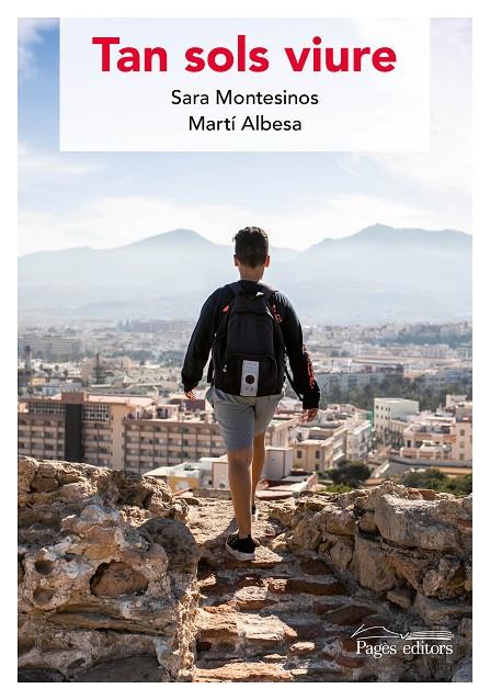 TAN SOLS VIURE | 9788413031743 | MONTESINOS PINILLA, SARA/ALBESA CASTAÑER, MARTÍ | Llibreria Online de Tremp