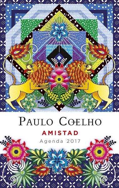 AMISTAD (AGENDA 2017) | 9788408152835 | PAULO COELHO | Llibreria Online de Tremp