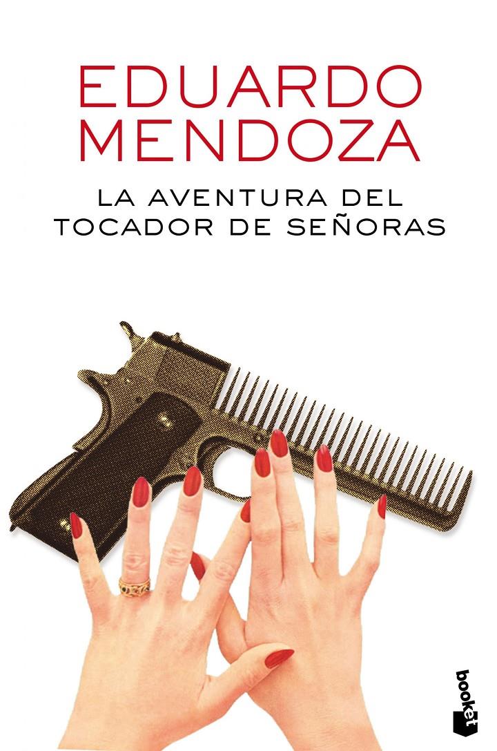 LA AVENTURA DEL TOCADOR DE SEÑORAS | 9788432225895 | EDUARDO MENDOZA | Llibreria Online de Tremp