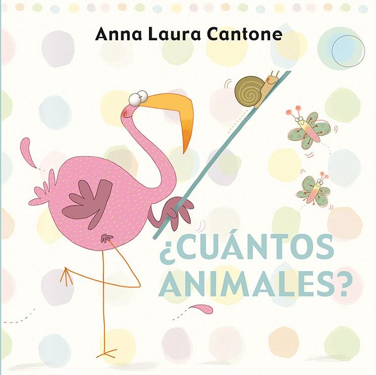 ¿CUÁNTOS ANIMALES? | 9788416117246 | CANTONE, ANNA LAURA | Llibreria Online de Tremp