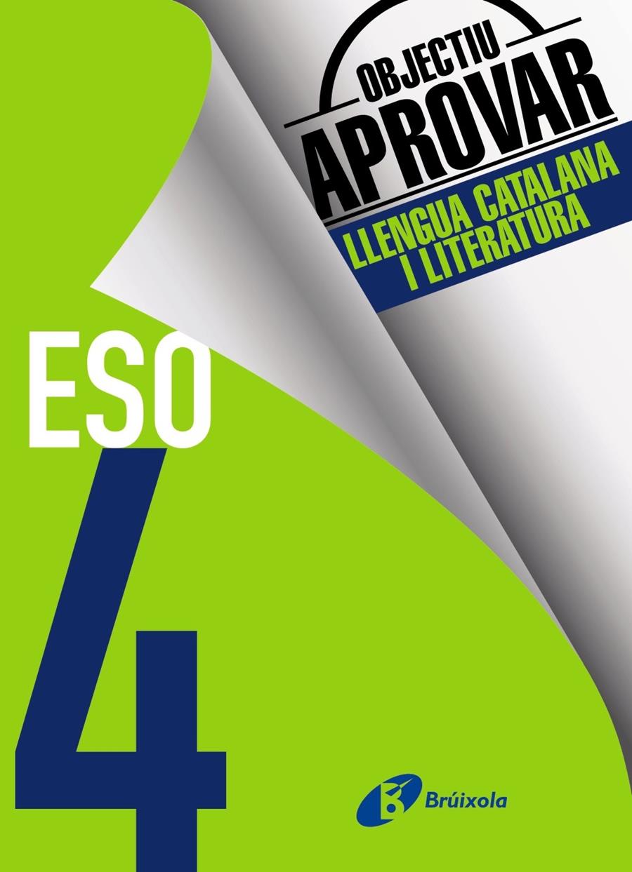 OBJECTIU APROVAR LLENGUA CATALANA I LITERATURA 4 ESO | 9788499062211 | ESQUERDO I TODÓ, SUSANNA | Llibreria Online de Tremp