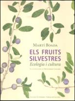 FRUITS SILVESTRES, ELS | 9788481095449 | BOADA, MARTI | Llibreria Online de Tremp