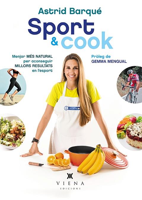 SPORT & COOK | 9788483308639 | BARQUÉ, ASTRID | Llibreria Online de Tremp