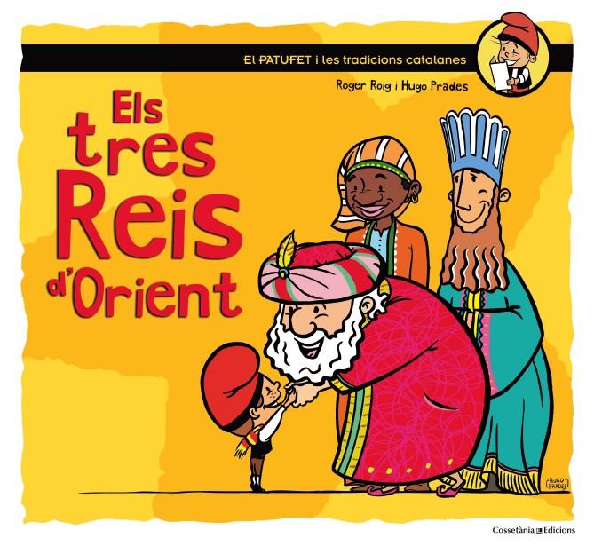 TRES REIS D'ORIENT, ELS  | 9788490342732 | ROIG CÈSAR, ROGER | Llibreria Online de Tremp