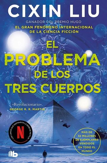 EL PROBLEMA DE LOS TRES CUERPOS (TRILOGÍA DE LOS TRES CUERPOS 1) | 9788413143415 | LIU, CIXIN