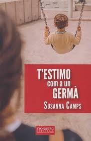 T'ESTIMO COM A UN GERMÀ | 9788412837094 | CAMPS PERARNAU, SUSANNA