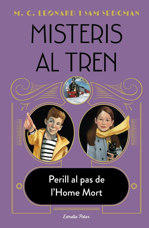 MISTERIS AL TREN 4. PERILL AL PAS DE L'HOME MORT | 9788413893488 | LEONARD, M.G./SEDGMAN, SAM | Llibreria Online de Tremp