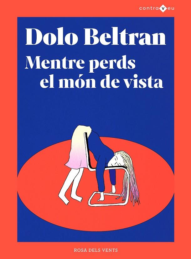 MENTRE PERDS EL MÓN DE VISTA | 9788417909970 | BELTRÁN, DOLO | Llibreria Online de Tremp