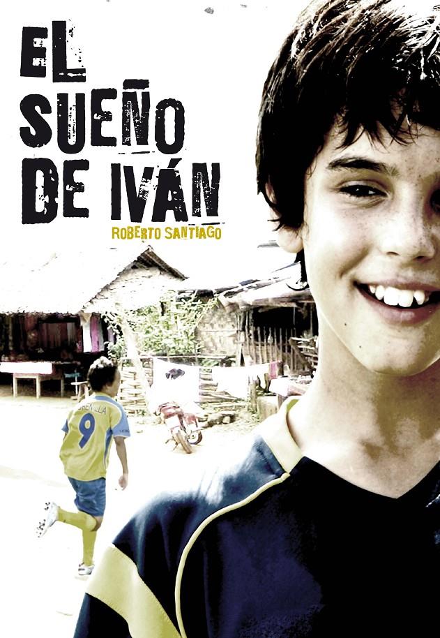 SUEÑO DE IVAN, EL | 9788467551150 | SANTIAGO, ROBERTO | Llibreria Online de Tremp