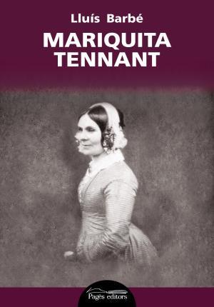 MARIQUITA TENNANT | 9788499758329 | BARBÉ DURAN, LLUÍS | Llibreria Online de Tremp