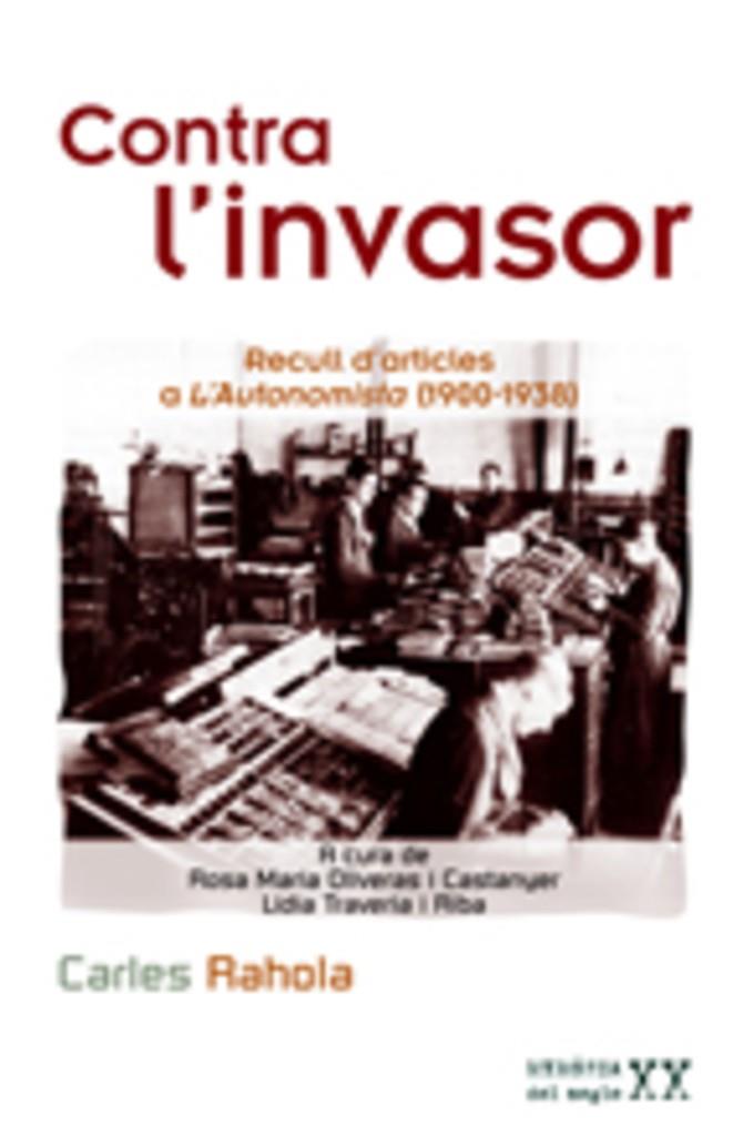 CONTRA L'INVASOR | 9788497912884 | RAHOLA, CARLES | Llibreria Online de Tremp