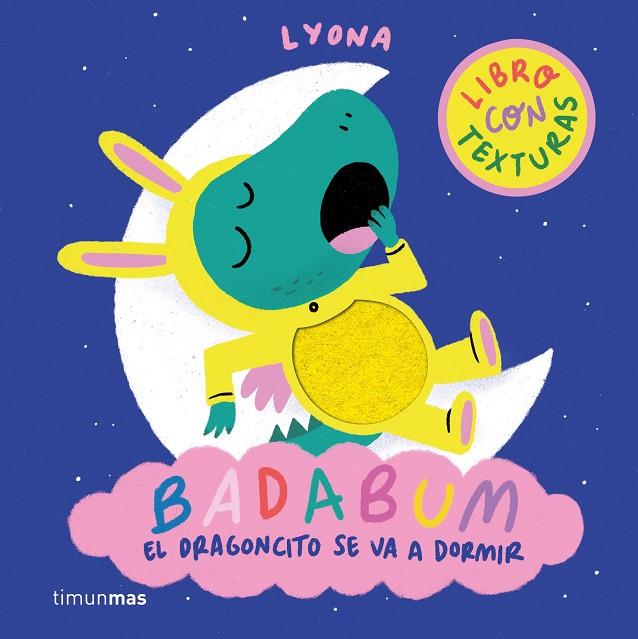 BADABUM. EL DRAGONCITO SE VA A DORMIR | 9788408312888 | LYONA | Llibreria Online de Tremp