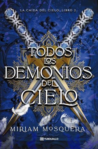 TODOS LOS DEMONIOS DEL CIELO | 9791387739416 | MOSQUERA, MIRIAM | Llibreria Online de Tremp